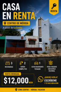 casa en renta en el centro de Mérida, barrio la Ermita